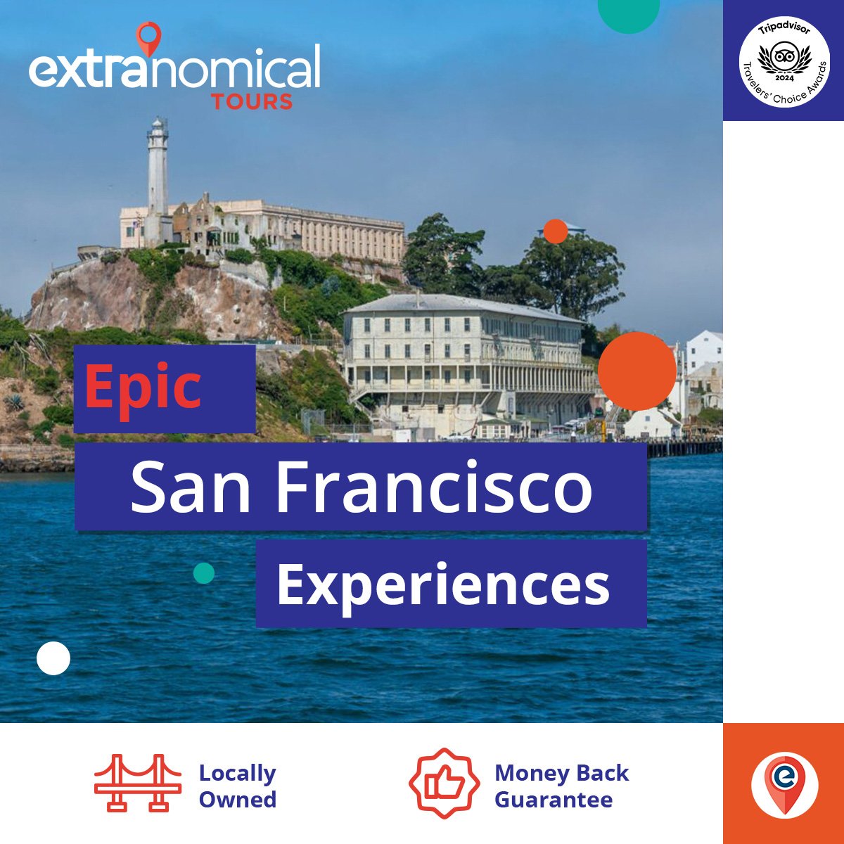 Extranomical Tours graphic featuring San Francisco and Alcatraz